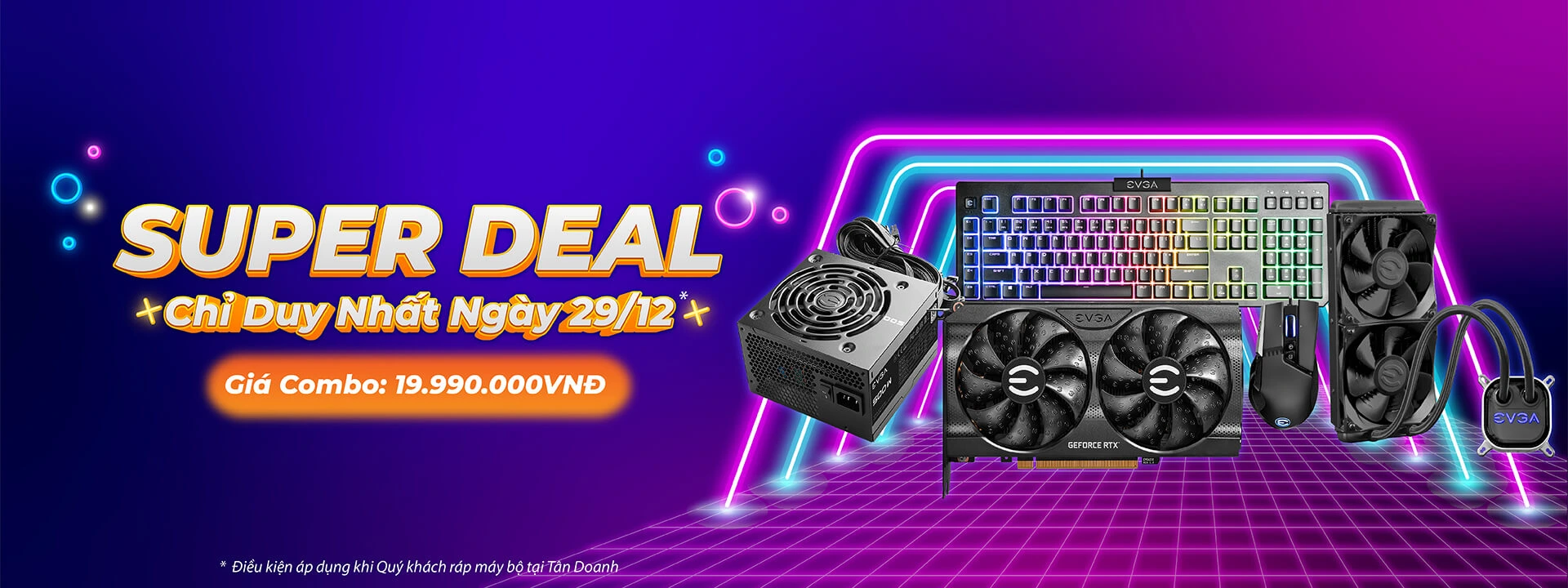 10 Combo EVGA GIÁ SỐC - Duy nhất ngày 29/12/2021