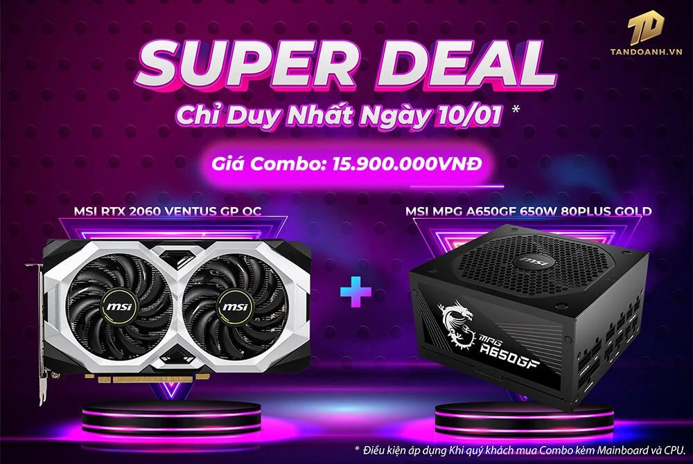 03 Combo MSI GIÁ SỐC - Duy nhất ngày 10/01/2022