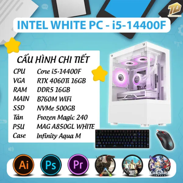 TD INTEL WHITE PC (I5-14400F, B760M, 4060TI 16GB, 32GB DDR4, SSD 500GB)