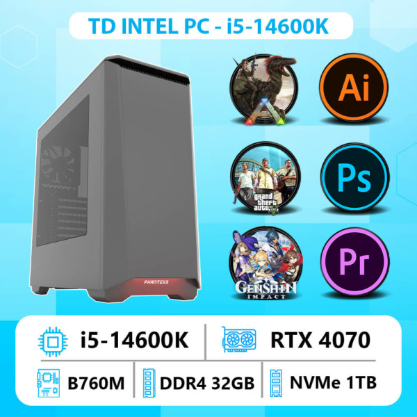 TD INTEL PC (I5-14600K, B760M, RTX4070, 32GB DDR4, SSD 1TB)