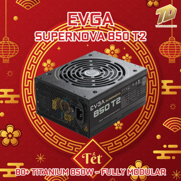 EVGA SuperNOVA 850 T2 – 80+ TITANIUM 850W – Fully Modular