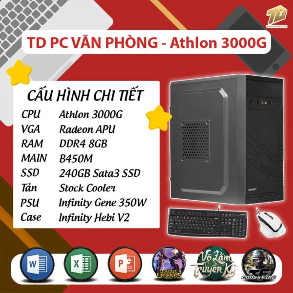 TD PC VĂN PHÒNG (Athlon 3000G, B450M, Ram 8GB, SSD 240GB)