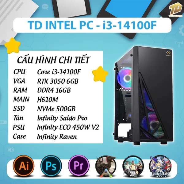 TD INTEL PC (I3-14100F, H610M, RTX3050, 16GB DDR4, SSD 500GB)