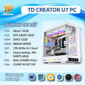 TD CREATOR U7 PC (Ultra 7 265K, B860M, 5060Ti 16GB, 32GB DDR5, SSD 1TB)