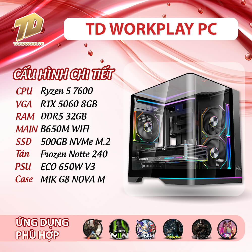 TD WORKPLAY PC 2025 R5 7600 TD WORKPLAY PC (R5-7600, B650M, Ram 32GB, RTX 5060 8GB, SSD 500GB)