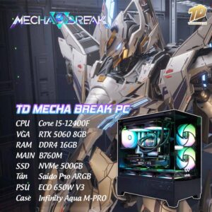 TD Mecha BREAK PC (I5-12400F, B760M, RTX 5060, 16GB DDR4, SSD 500GB)